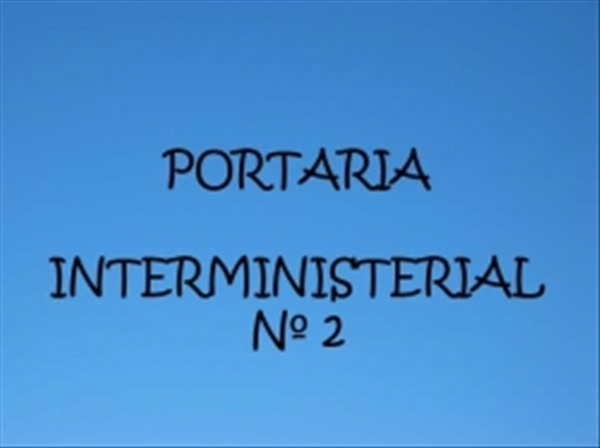 Importante: Portaria Interministerial N º 2
