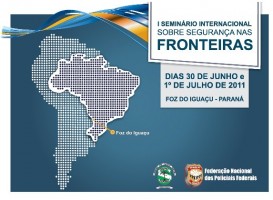 Seminário internacional vai discutir segurança nas fronteiras »