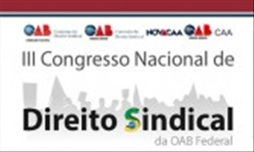 Fenapef participa de III Congresso Nacional de Direito Sindical