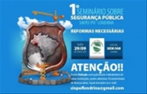 1º Seminário de Segurança Publica em Londrina/PR