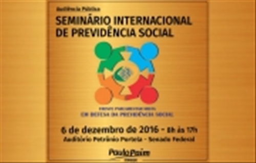 Fenapef Participa de Seminário Internacional de Previdência Social